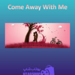 بنر Come-Away-With-Me