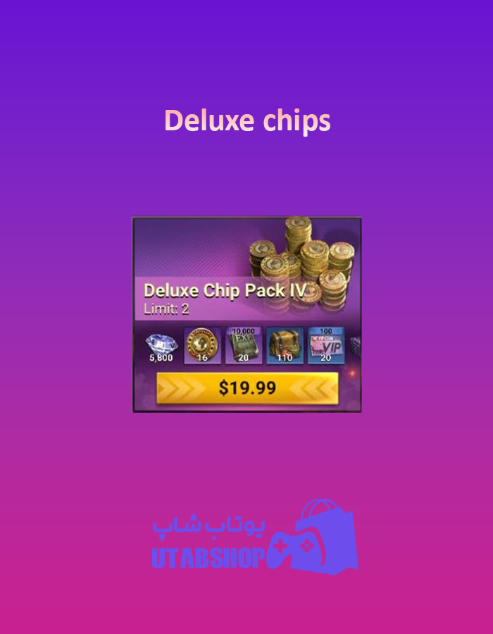 Deluxe-chips-20$