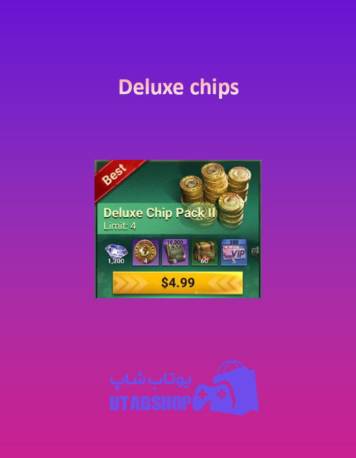 Deluxe-chips-5$