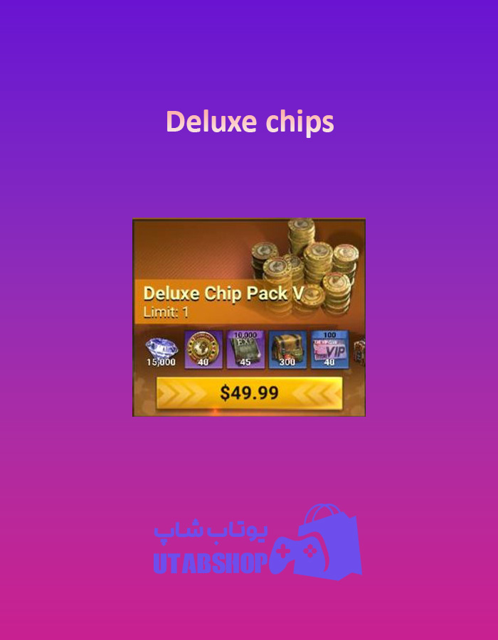 Deluxe-chips-50$