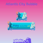 تم چت Atlantis-City-Bubble