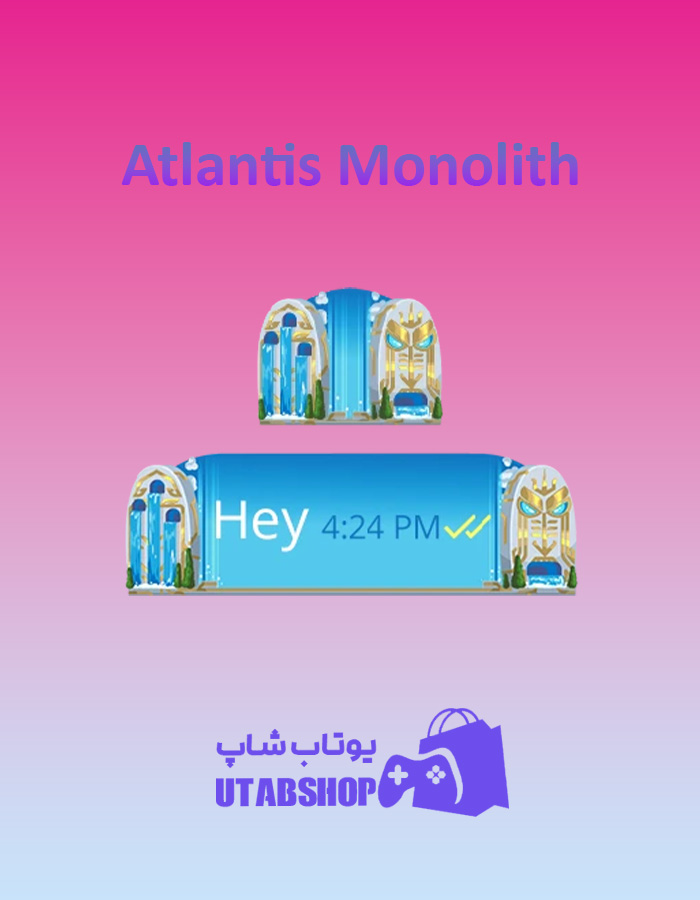 تم چت Atlantis-Monolith