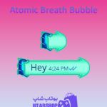 تم چت Atomic-Breath-Bubble