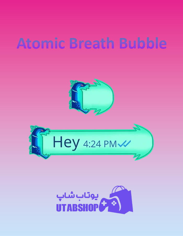 تم چت Atomic-Breath-Bubble