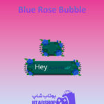 تم چت Blue-Rose-Bubble