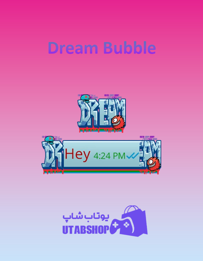 تم چت Dream-Bubble