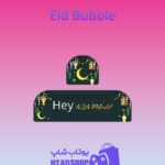 تم چت Eid-Bubble