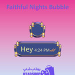تم چت Faithful-Nights-Bubble