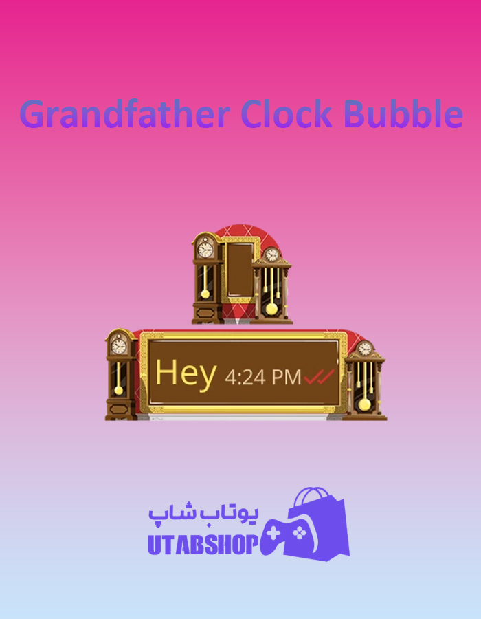 تم چت Grandfather-Clock-Bubble