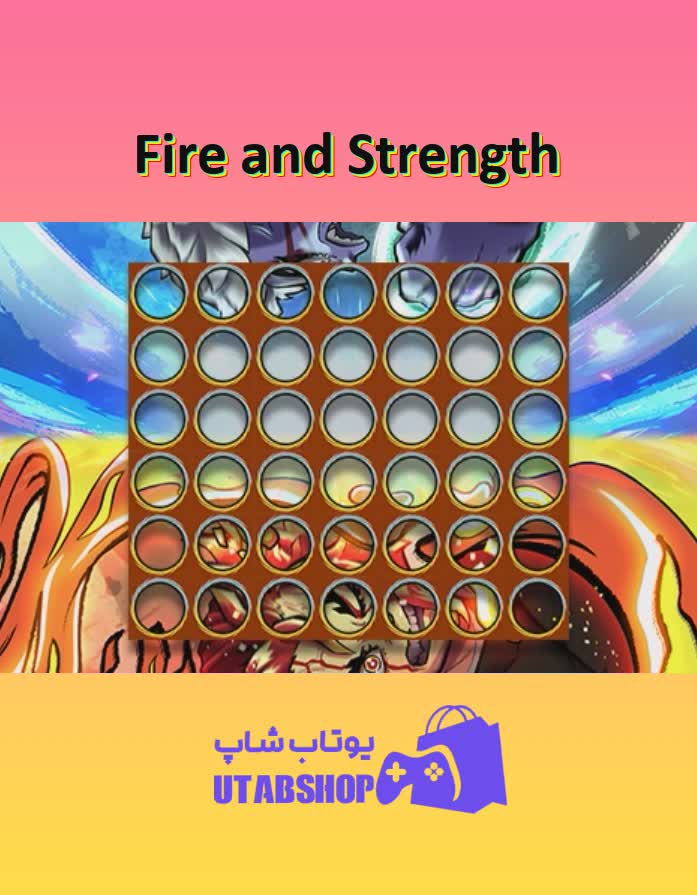 تم-Fire and Strength