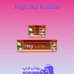 تم-چت-High-Tea-Bubble