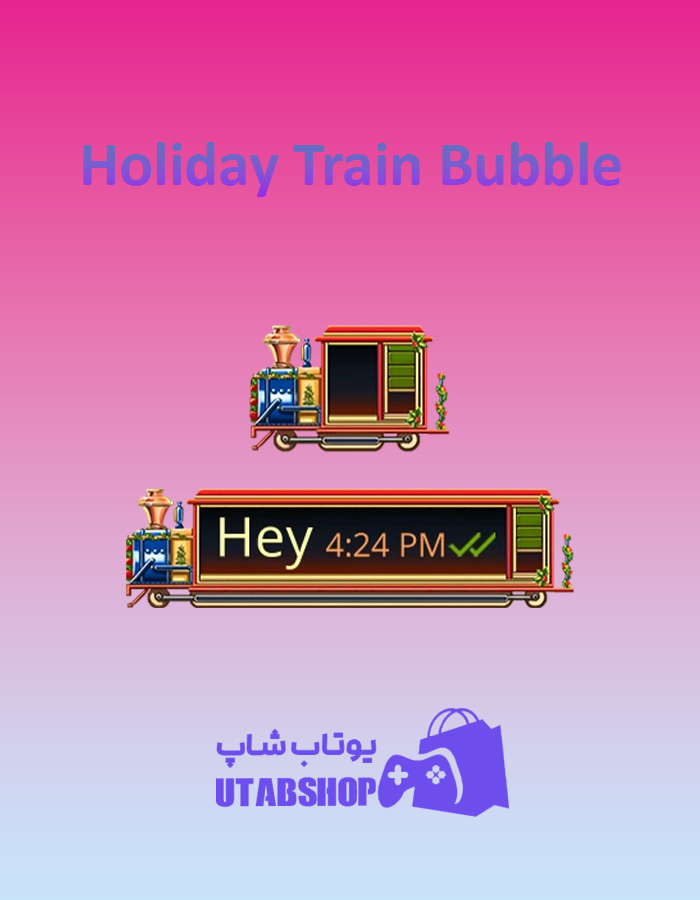 تم-چت-Holiday-Train-Bubble