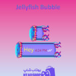 تم-چت Jellyfish-Bubble