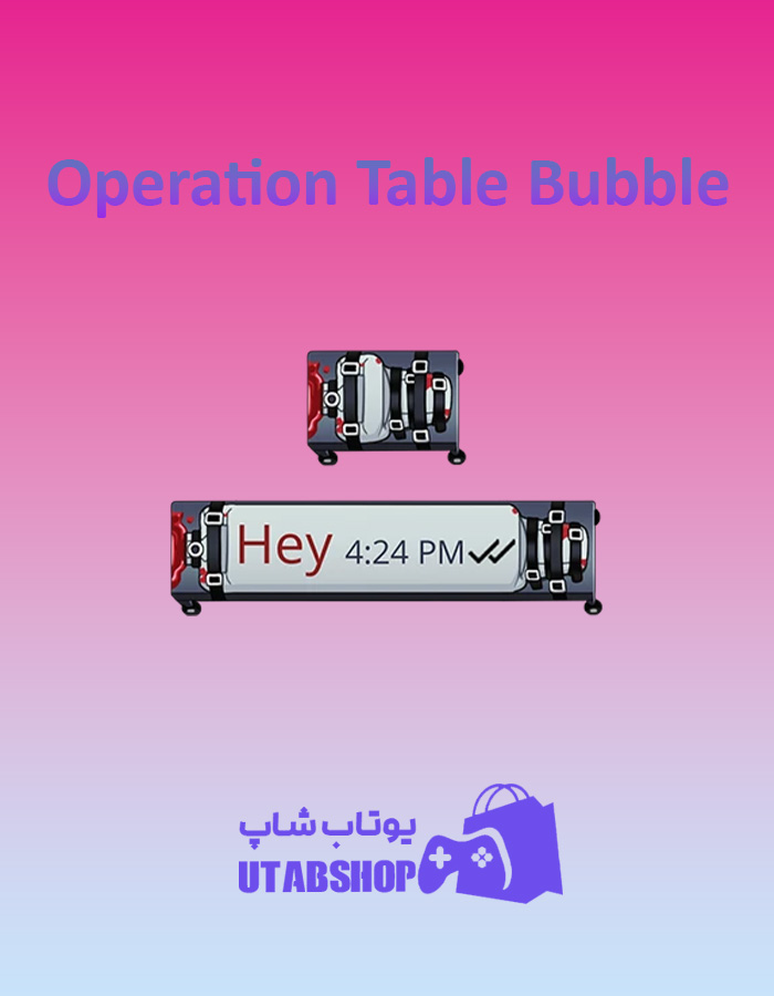 تم-چت-Operation-Table-Bubble