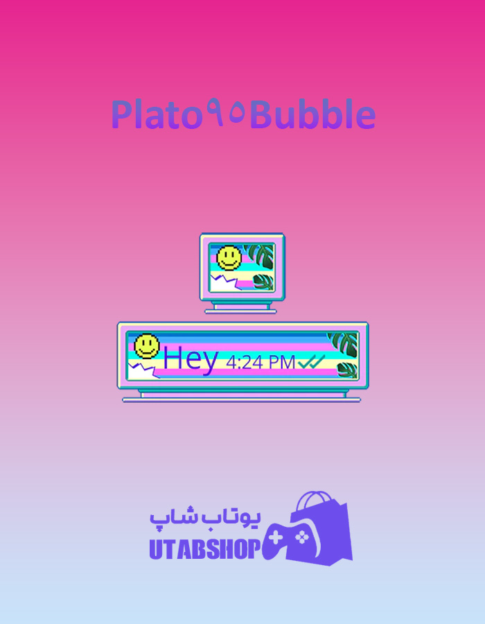 تم-چت-Plato-95-Bubble