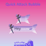تم-چت-Quick-Attack-Bubble