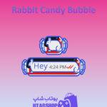 تم-چت-Rabbit-Candy-Bubble