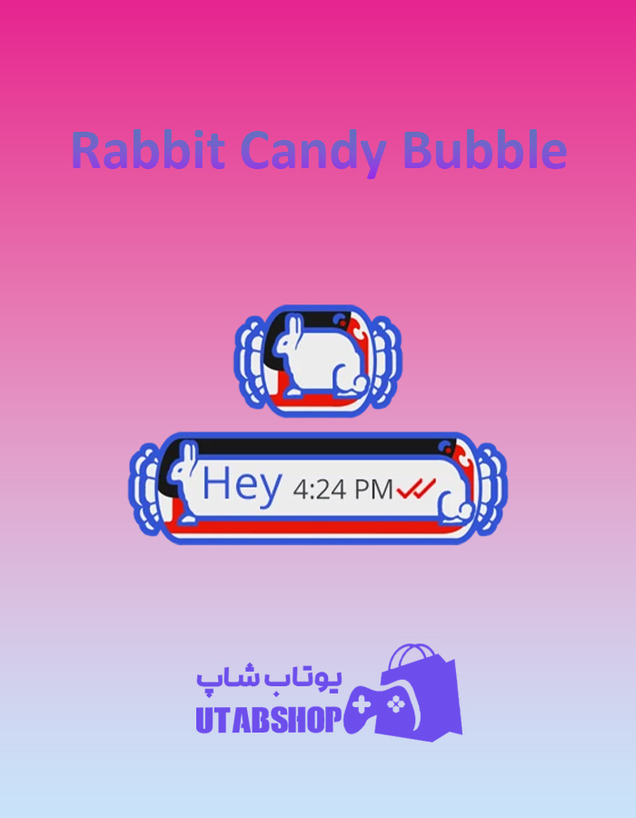 تم-چت-Rabbit-Candy-Bubble