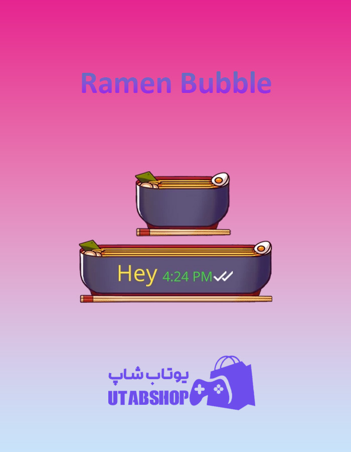 تم-چت-Ramen-Bubble