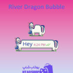 تم-چت-River-Dragon-Bubble