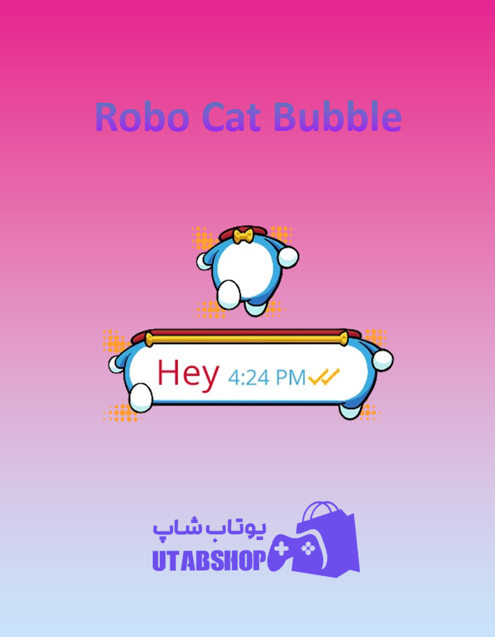 تم-چت-Robo-Cat-Bubble