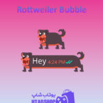 تم-چت-Rottweiler-Bubble