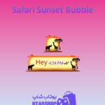 تم-چت-Safari-Sunset-Bubble