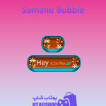 تم-چت-Samanu-Bubble