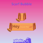تم-چت-Scarf-Bubble