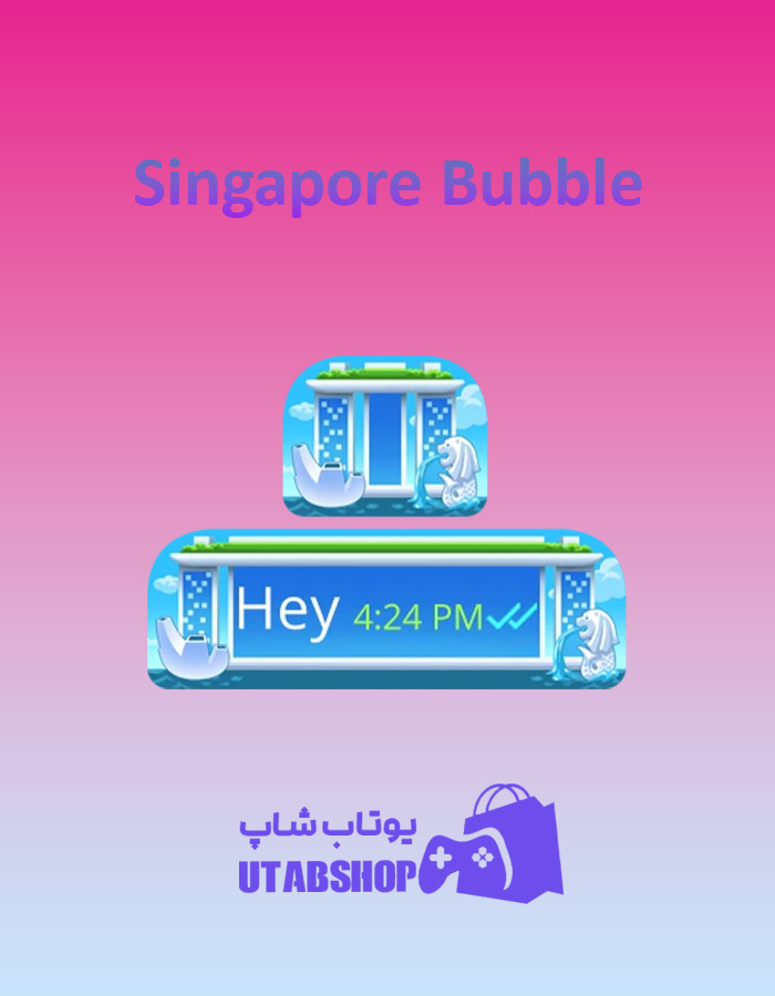 تم-چت-Singapore-Bubble