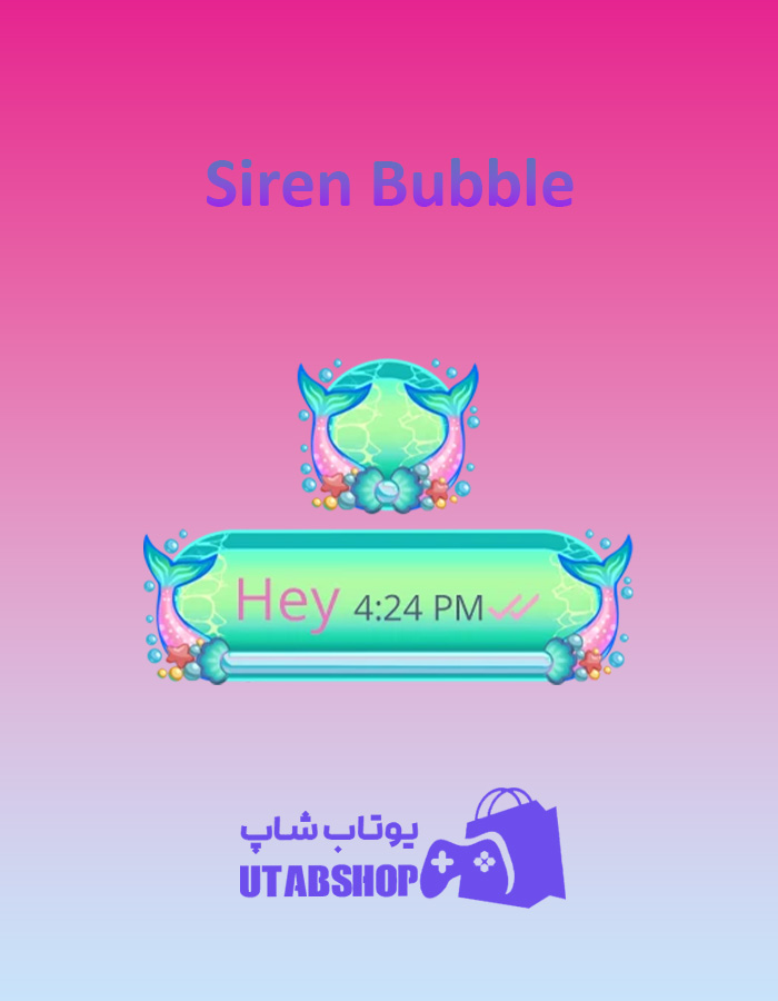 تم-چت-Siren-Bubble