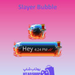 تم-چت-Slayer-Bubble