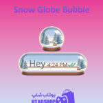 تم-چت-Snow-Globe-Bubble
