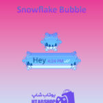 تم-چت-Snowflake-Bubble