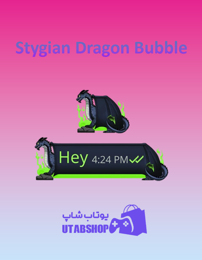 تم-چت-Stygian-Dragon-Bubble