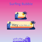 تم-چت-Surfing-Bubble
