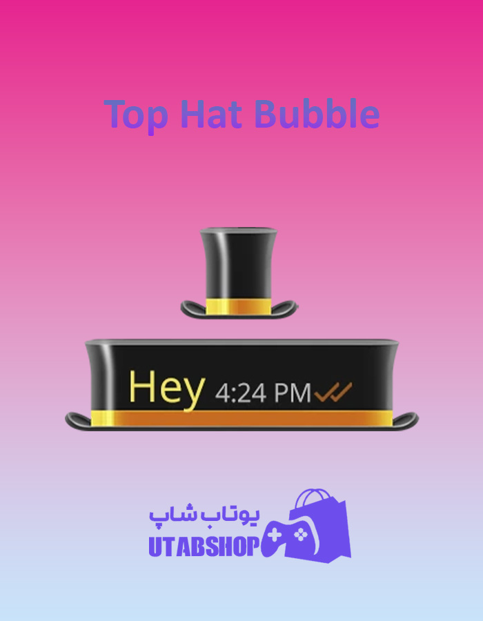 تم-چت-Top-Hat-Bubble