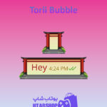 تم-چت-Torii-Bubble
