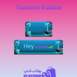 تم-چت-Tsunami-Bubble