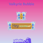 تم-چت-Valkyrie-Bubble