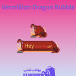 تم-چت-Vermillion-Dragon-Bubble