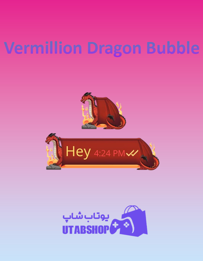 تم-چت-Vermillion-Dragon-Bubble