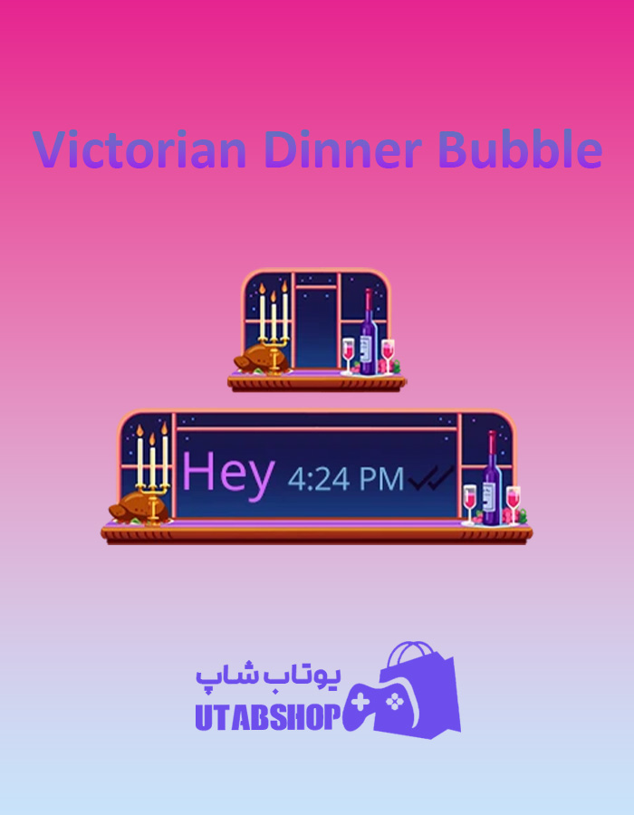 تم-چت-Victorian-Dinner-Bubble