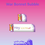 تم-چت-War-Bonnet-Bubble