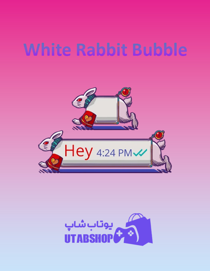 تم-چت-White-Rabbit-Bubble