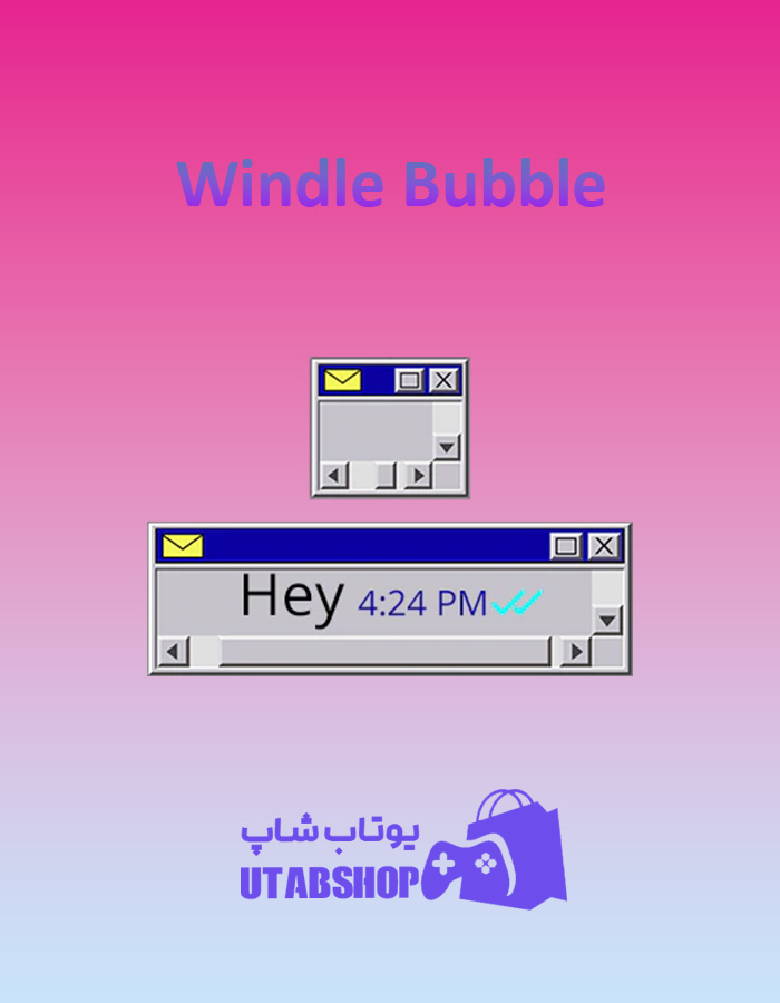 تم-چت-Windle-Bubble