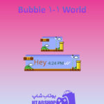 تم-چت-World-1-1-Bubble