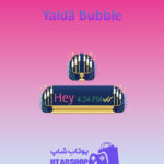 تم-چت-Yaldā-Bubble