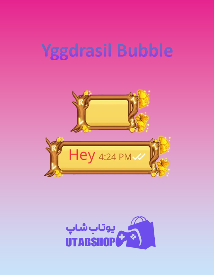 تم-چت-Yggdrasil-Bubble