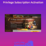 Privilege-Subscription-Activation-50$